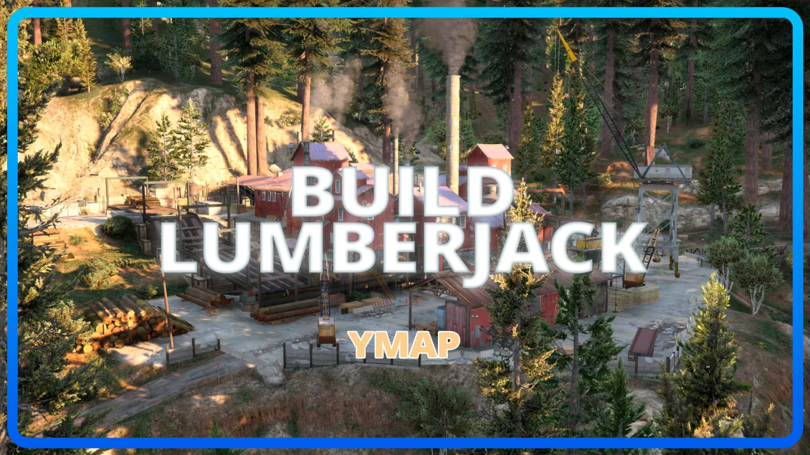[YMAP] Build Lumberjack