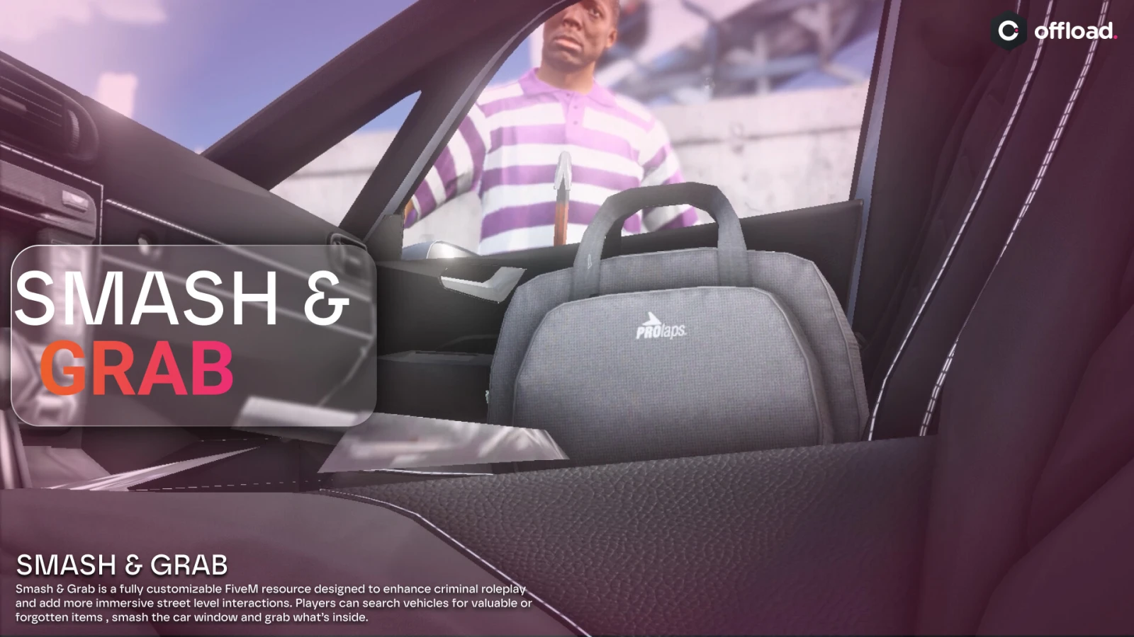 Smash & Grab Vehicle Loot