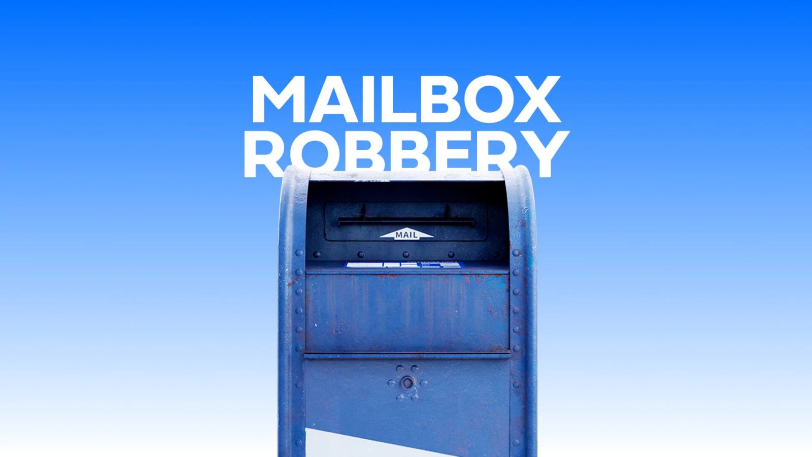 Free Mailbox Robbery [Open Source]