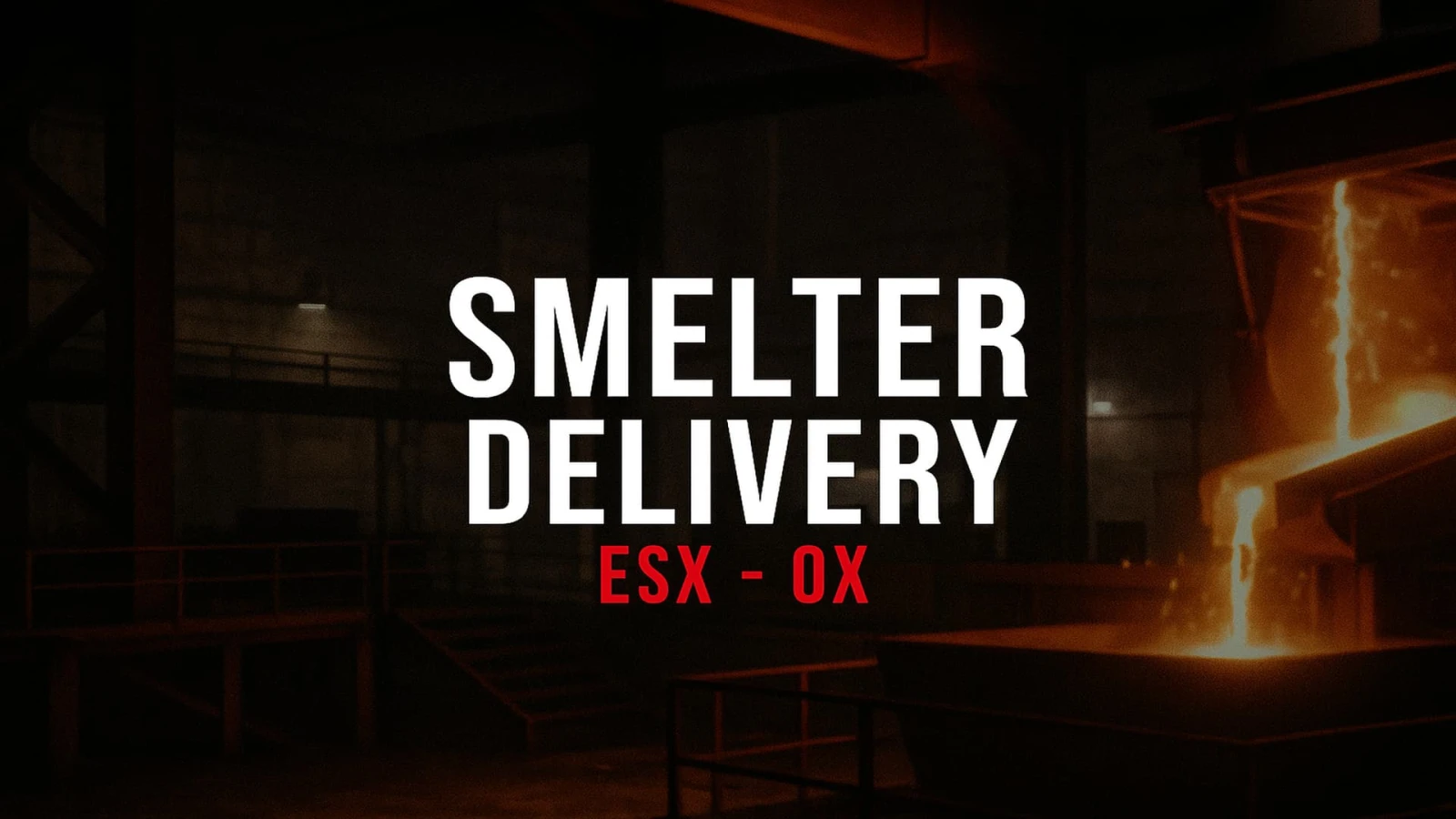 Delivery & Smelting System