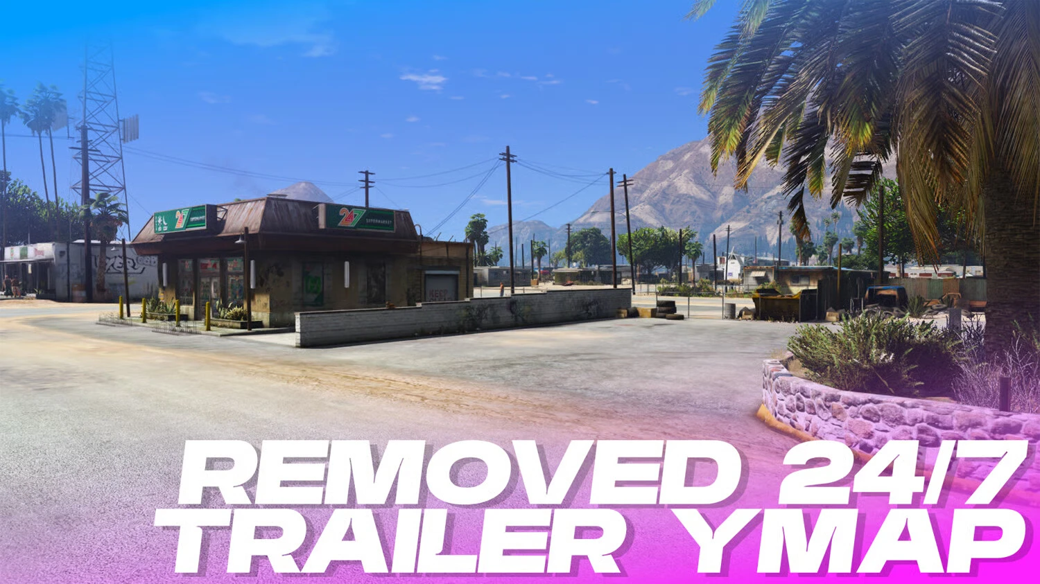 Removed Sandy Shores 24/7 Trailer YMAP