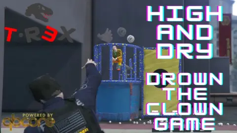 Drown The Clown/ Dunk Tank / High & Dry Game