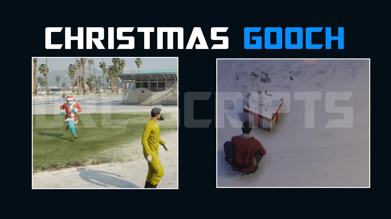 GOOCH / GRINCH SCRIPT